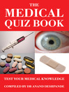 The Medical Quiz Book (eBook): Test Your Medical Knowledge